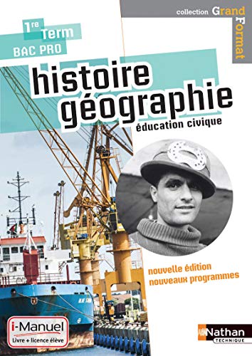 9782091631370: Histoire Gographie Education civique 1re Tle Bac Pro: i-Manuel : Livre et licence lve en ligne (Grand Format)