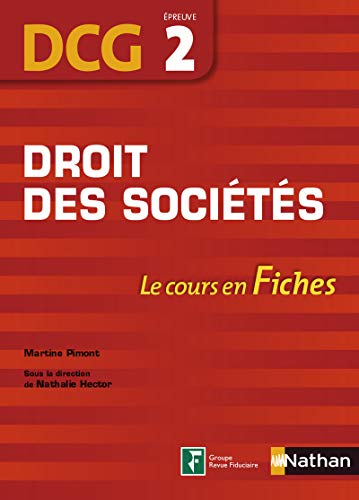 9782091631684: Droit des socits - DCG 2 - Le cours en fiches par preuve