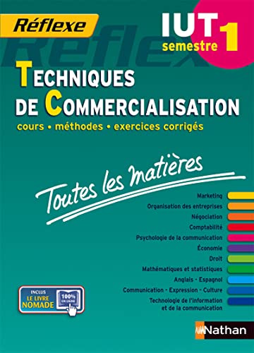 Stock image for Toutes les matires IUT Techniques de Commercialisation - Semestre 1 Rflexe IUT for sale by Gallix