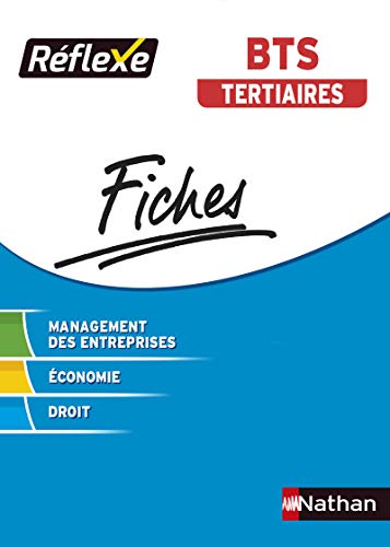 Beispielbild fr Fiches Rflexe - Management des entreprises Economie Droit - BTS Tertiaires - Collection Rflexe zum Verkauf von Ammareal