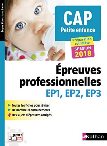 9782091636221: CAP Petite enfance, prparation complte: Epreuves professionnelles EP1, EP2, EP3