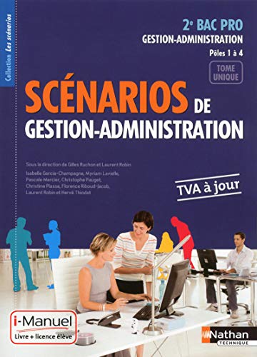 9782091636313: Scenarios de gestion administration - 2e bac pro ga les scenarios I-manuel bi-mdia (Les scnarios)
