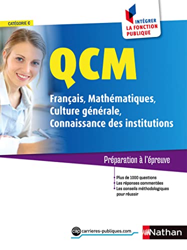 Imagen de archivo de QCM - Franais - Mathmatiques - Culture Gnrale - Connaissance des institutions a la venta por Ammareal