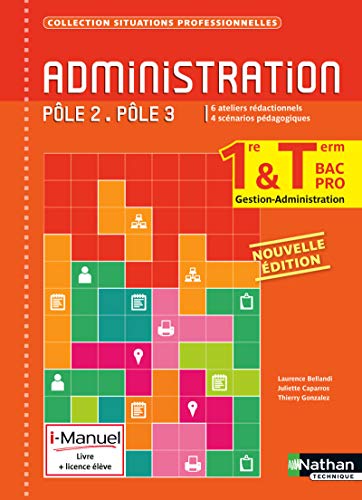 Beispielbild fr Administration Ple 2 . Ple 3 , 1re et Term Bac Pro zum Verkauf von Ammareal