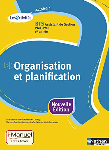 Beispielbild fr Organisation Et Planification, Activit 4 : Bts Assistant De Gestion Pme-pmi, 1re Anne zum Verkauf von RECYCLIVRE