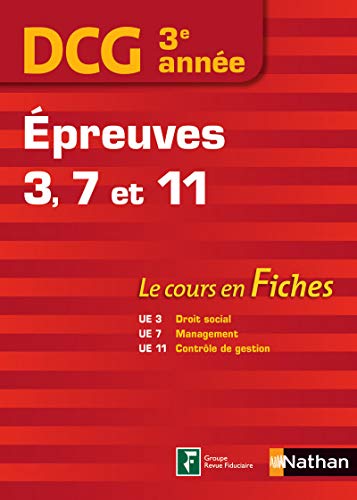 Beispielbild fr DCG 3me anne - preuves 3,7 et 11 - Fiches Beau, Carole; Claret, Nathalie; Gensse, Patrice; Hector, Nathalie et Morin, Claire zum Verkauf von BIBLIO-NET