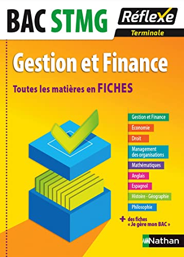 Stock image for Toutes les matires en FICHES Terminale STMG - Gestion et Finance Rflexe BACS TECHNO for sale by Books Unplugged