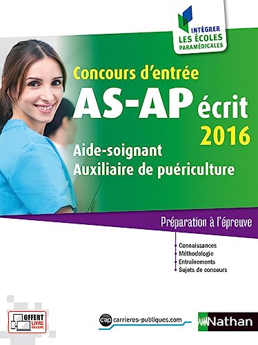 Stock image for Concours AS/AP crit 2016: Aide-soignant - Auxiliaire de puriculture for sale by Ammareal