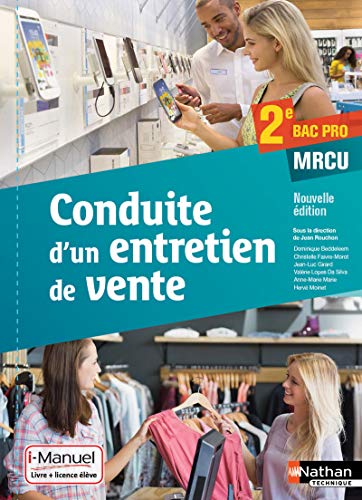 9782091640242: Conduite d'un entretien de vente 2me Bac pro MRCU - Livre + Licence lve - 2016