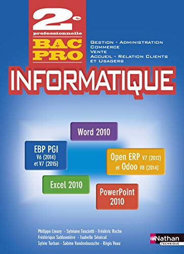 Beispielbild fr Informatique 2de professionnelle bac pro pgi commerce gestion-administration, vente ARCU : Livre de l'lve zum Verkauf von medimops