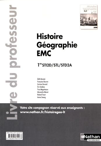 Stock image for Histoire-Gographie Education morale et civique 1res STI2D/STL/STD2A - professeur - 2016 [Broch] for sale by BIBLIO-NET