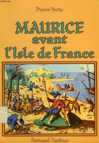 Stock image for Maurice avant l'Isle de France for sale by AwesomeBooks