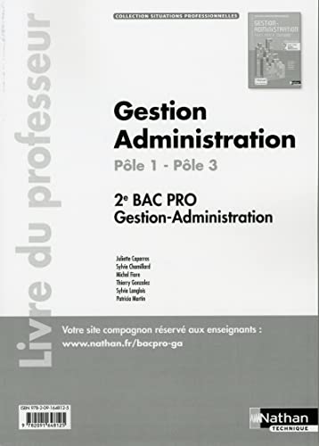 Stock image for Gestion Administration - Ple 1/Ple 3 - 2e BAC PRO (Situations Professionnelles) 2017 - Professeur [Broch] for sale by BIBLIO-NET