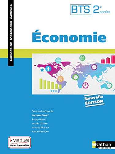 Stock image for Economie BTS 2 me ann e (M thodes actives) Livre + Licence  l ve - 2017 for sale by WorldofBooks
