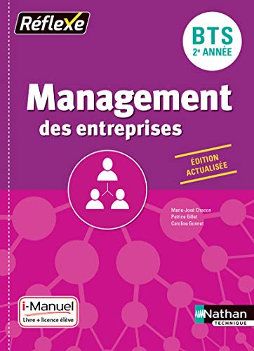 Stock image for Management des entreprises - BTS 2me anne - Collection Rflexe for sale by Ammareal