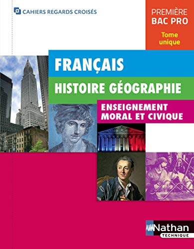 Stock image for Français Histoire g ographie EMC 1re BAC PRO Tome unique (Cahiers regards crois s) 2017 - El ve for sale by WorldofBooks