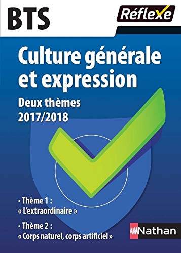 Beispielbild fr Culture gnrale et expression - 2 thmes 2017/2018 - BTS zum Verkauf von Librairie Th  la page