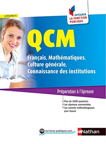 Beispielbild fr QCM - Franais - Mathmatiques - Culture Gnrale - Connaissance des institutions zum Verkauf von Ammareal