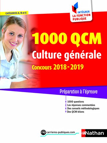 9782091649580: 1000 QCM de culture gnrale - Catgorie A, B et C - Intgrer la fonction publique - 2018/2019