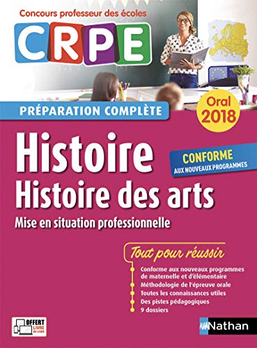 Stock image for Histoire - Histoire des arts - Oral 2018 - Prparation complte - CRPE for sale by Ammareal