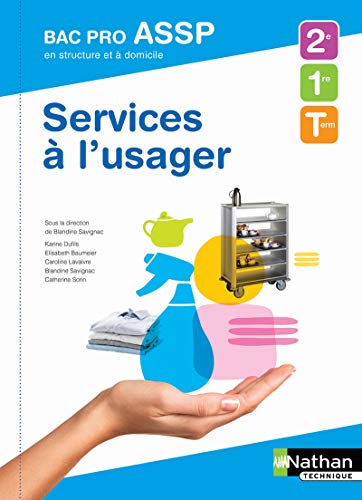 Stock image for Services  l'usager 2e/1re/Tle Bac Pro ASSP for sale by LeLivreVert