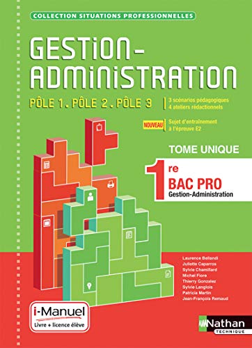 Stock image for Gestion Administration Ples 1/2/3 - 1e Bac Pro (Situations Professionnelles) Livre + licence lve: Tome unique for sale by Buchpark