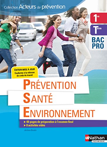 Beispielbild fr Pr vention Sant Environnement 1 re/Term BAC PRO (Acteurs de pr vention) El ve - 2018 zum Verkauf von WorldofBooks
