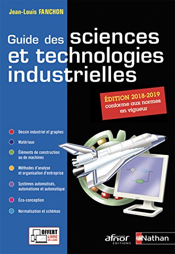 9782091650289: Guide des sciences et technologies industrielles