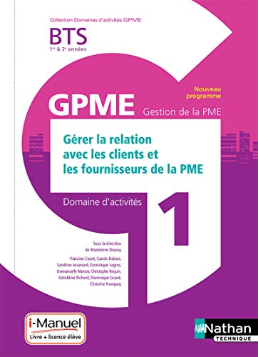 Stock image for Domaine d'activit 1 - Grer la Relation avec les Clients et les Fournisseurs de la PME for sale by medimops