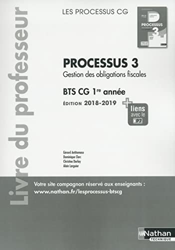 Stock image for Processus 3 Gestion des obligations fiscales BTS CG 1re anne : Livre du professeur for sale by medimops