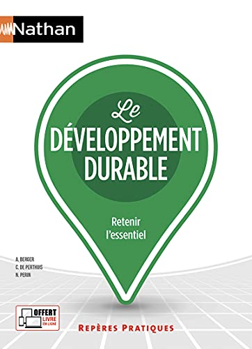 Beispielbild fr Le dveloppement durable - Repres pratiques zum Verkauf von Ammareal