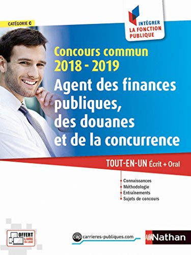 Beispielbild fr Agent des finances publiques, des douanes et de la concurrence - Ecrit + Oral - Catgorie C - Concours commun - 2018/2019 zum Verkauf von Ammareal