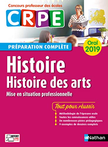 Stock image for Histoire - Histoire des arts - Oral 2019 - Prparation complte - CRPE for sale by Ammareal