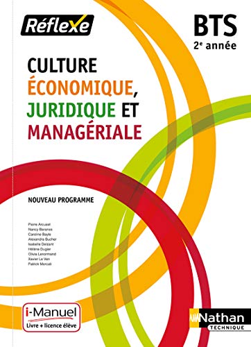 Beispielbild fr Culture conomique, Juridique et Managriale - 2e anne BTS GPME, SAM, NDRC, MCO et CG zum Verkauf von Ammareal