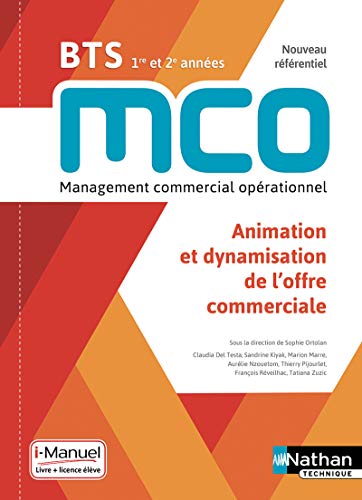 9782091653341: Animation et dynamisation de l'offre commerciale - BTS 1 et 2 MCO - Livre + licence lve - 2019