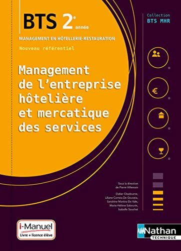 Beispielbild fr Management de l'entreprise Htelire et Mercatique des services (MEHMS) - 2e anne BTS MHR zum Verkauf von Ammareal