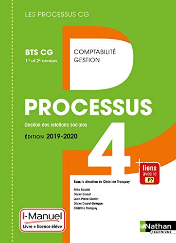 Stock image for Processus 4, Gestion Des Relations Sociales : Bts Cg 1re Et 2e Annes : Livre + Licence lve for sale by RECYCLIVRE