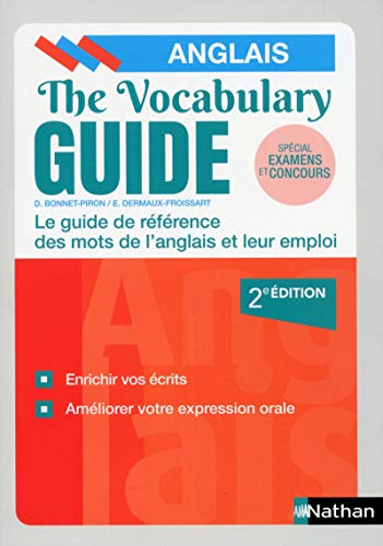 Imagen de archivo de The Vocabulary Guide - Les mots anglais et leur emploi a la venta por medimops