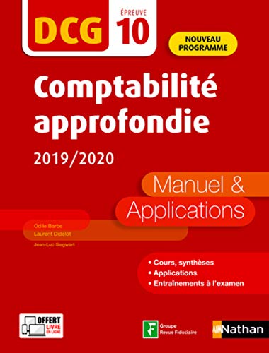 9782091654683: Comptabilit approfondie 2019/2020 - DCG - Epreuve 10 - Manuel et applications 2019 (10): Manuel & applications