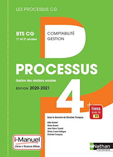 Stock image for Processus 4, Gestion Des Relations Sociales : Bts Cg 1re Et 2e Annes : Livre + Licence lve for sale by RECYCLIVRE