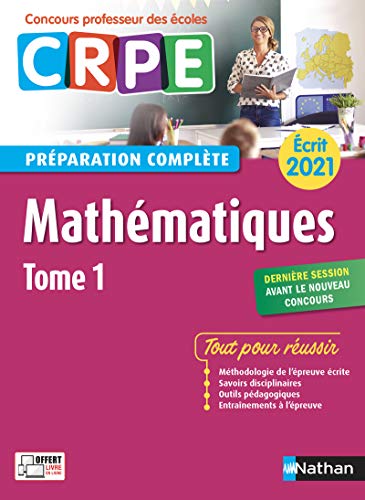 Stock image for Mathématiques - Tome 1 - Préparation complète - Ecrit 2021 (CRPE) - 2020 (1) for sale by Ammareal