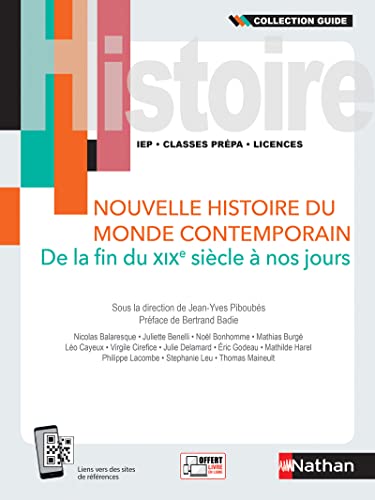 Beispielbild fr Nouvelle histoire du monde contemporain - De la fin du XIXe sicle  nos jours - Guide 2021 zum Verkauf von Gallix