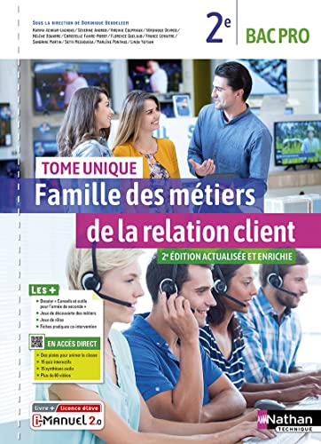Beispielbild fr Famille des mtiers de la relation client - Tome unique - 2me Bac pro - Livre + Licence lve zum Verkauf von Gallix