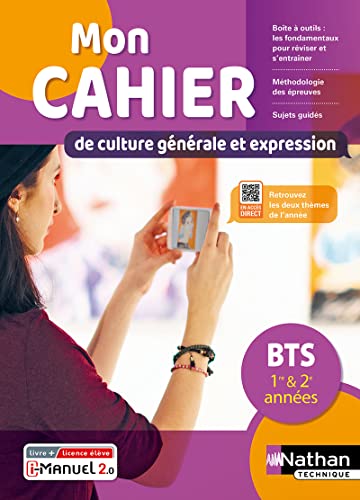 Beispielbild fr Mon Cahier de Culture gnrale et expression - Franais - BTS 1re et 2me annes zum Verkauf von Ammareal