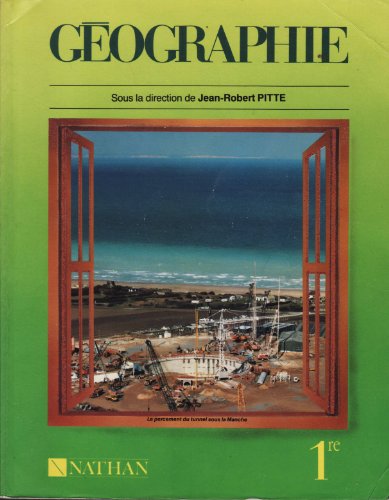 9782091705620: Gographie 1re: Nouveau programme paru en 1988