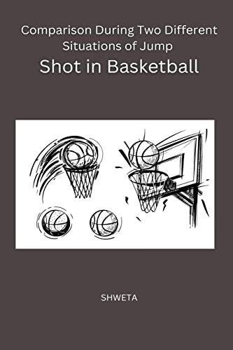 9782091711584: Comparison During Two Different Situations of Jump shot in Basketball