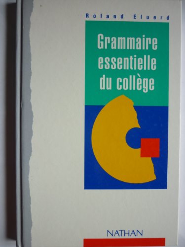 Beispielbild fr Grammaire essentielle du coll ge zum Verkauf von HPB-Red
