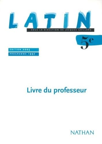 9782091712147: Latin 5me: Livre du professeur