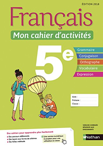 Stock image for Français - Mon cahier d'activit s 5e - El ve - 2018 for sale by Big Bill's Books