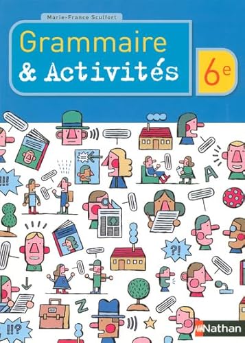 Beispielbild fr Grammaire & activits 6e zum Verkauf von medimops